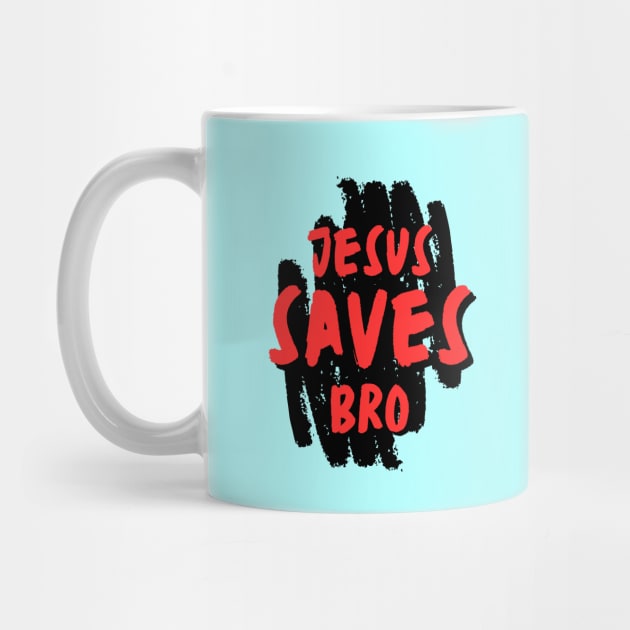 Jesus Saves Bro by All Things Gospel
